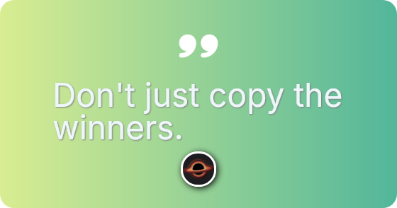 Study the graveyard of failed ideas.
